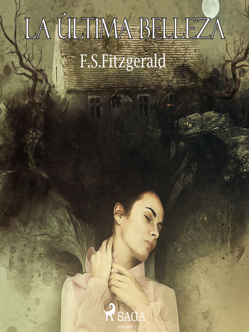 Title details for La última belleza by F. Scott Fitzgerald - Available